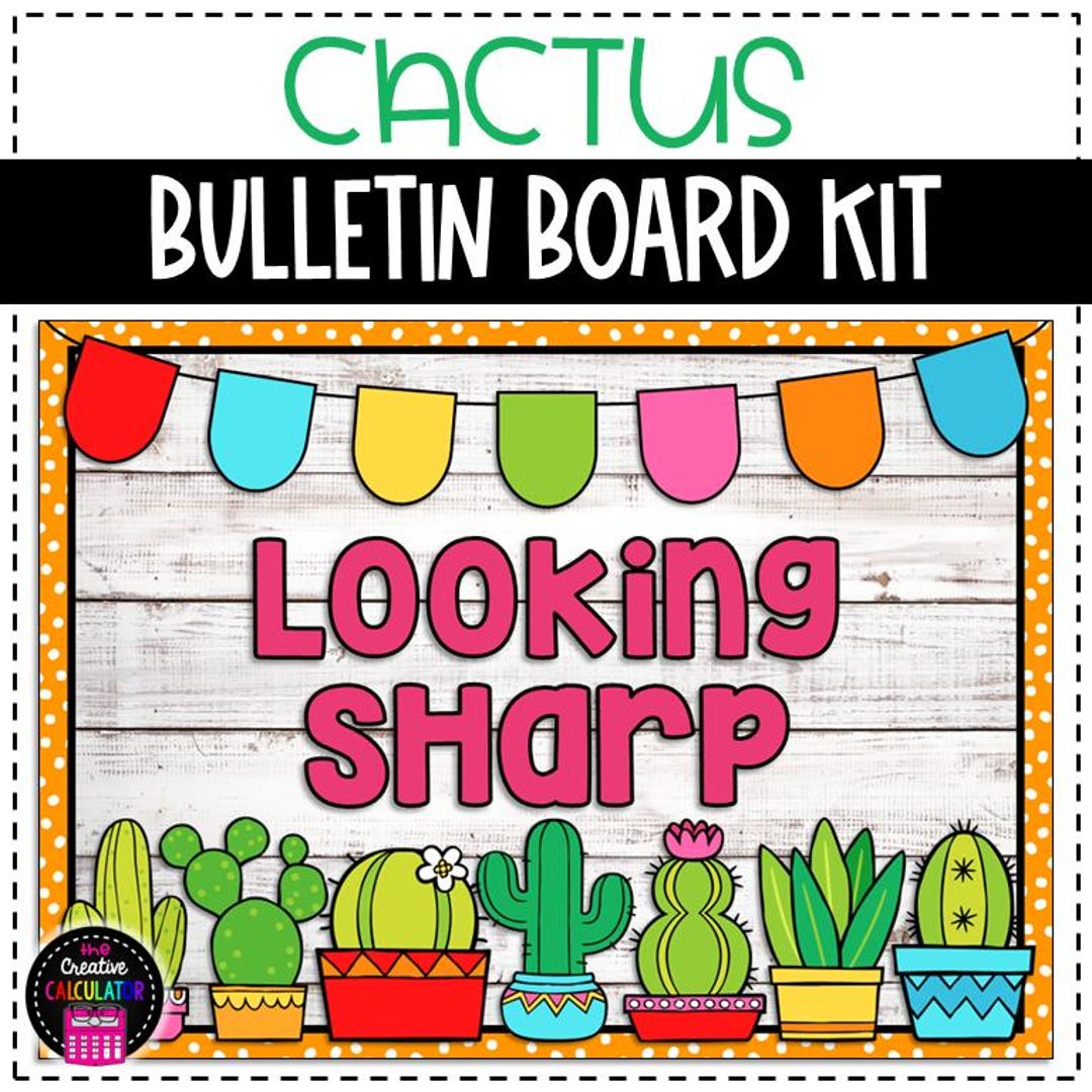 Cactus Plants Bulletin Board or Door Decor - Back to School Bulletin ...