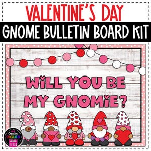 Valentine&#39;s Day Gnomes Bulletin Board - Classroom Decor