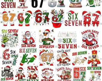 30+ Funny Christmas Six Seven PNG Bundle, 6 7 Meme Xmas Bundle Png, Viral Gen Alpha Meme Designs, Santa Says Six Seven png, Brainrot png