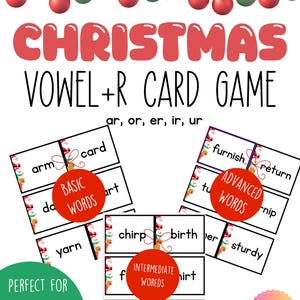 Può includere: Un gioco di carte educativo a tema natalizio con il testo "CHRISTMAS VOWEL + R CARD GAME". Il gioco include carte con le etichette "Basic Words", "Intermediate Words" e "Advanced Words". Le carte sono decorate con ornamenti natalizi.