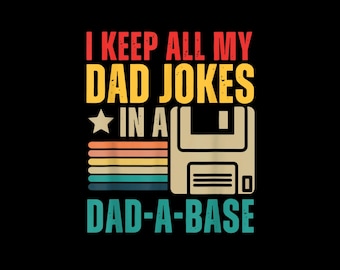 Funny Dad Jokes PNG, Dad-A-Base Design, Father's Day Gift, Vintage Dad Humor, Dad Gift, Digital Download