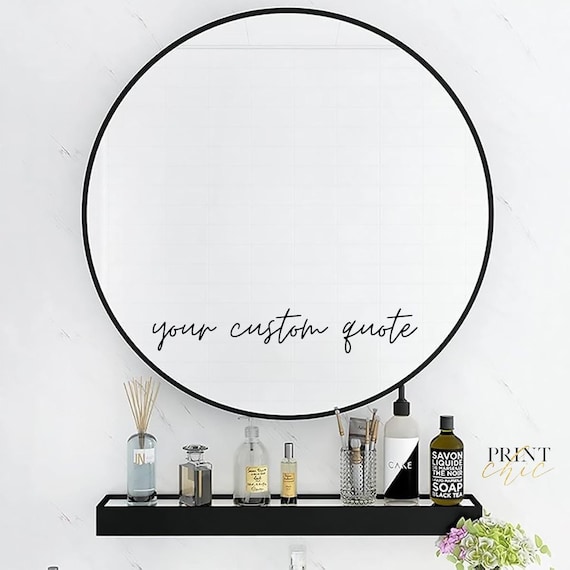 Custom Mirror Text Quote Decal - Choose the font style, size and color!
