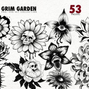 May include: Black and white digital art set titled "Grim Garden" featuring floral designs with skulls, eyes, and open mouths. The set includes 53 PNG and SVG files. The artwork has a gothic or dark aesthetic.