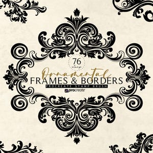 May include: Black ornamental frames and borders design with the text "Ornamental Frames & Borders" and "Procreate Stamp Brush". The design features swirls and floral elements on a cream background.