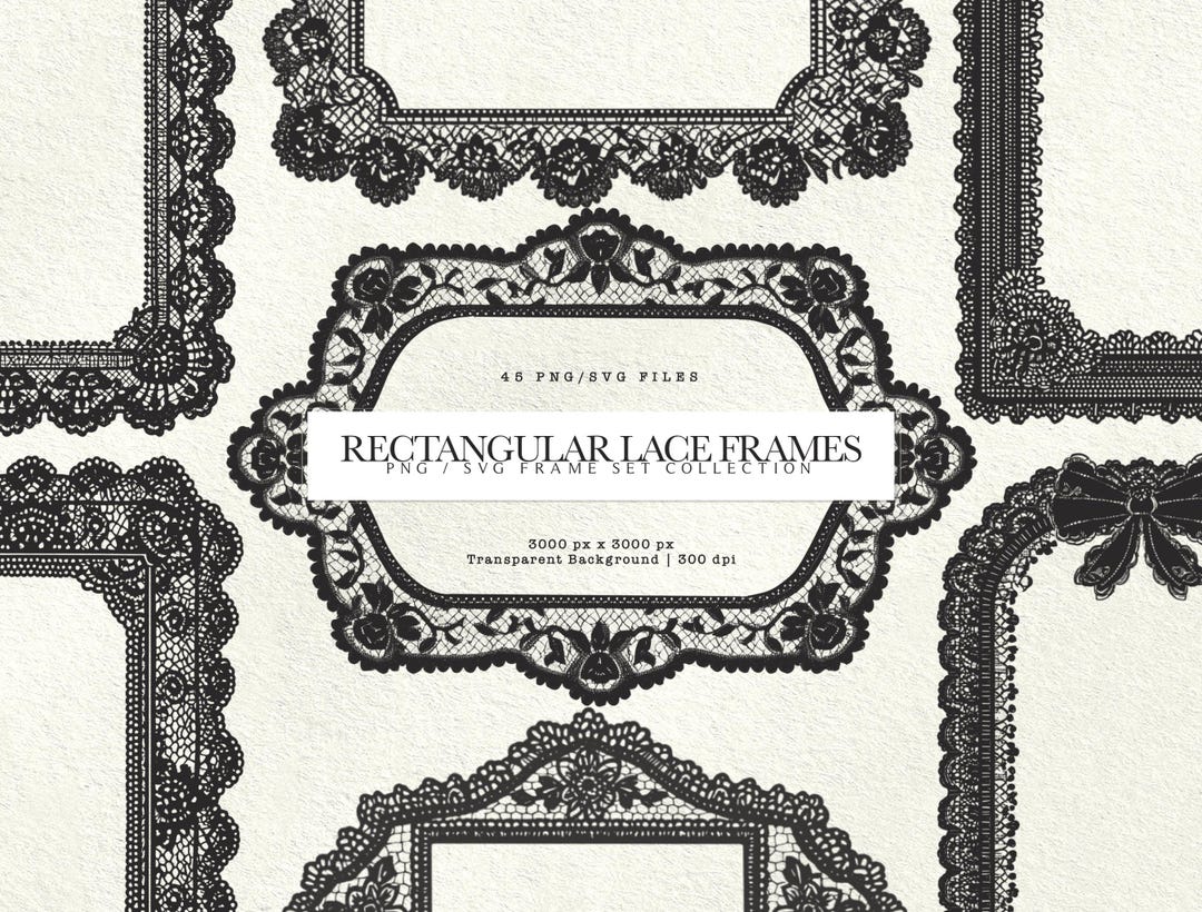 Rectangular Lace Frame Png Svg Bundle Rectangle Doily Border Digital ...