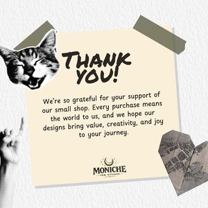 May include: A thank you card with a cat head, a hand gesture, and a paper heart. The card says "THANK YOU!" and includes a message expressing gratitude for customer support. The shop logo is also visible.