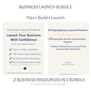 May include: A Business Launch Bundle featuring two digital documents: The Business Launch Workbook and the 30-Day Business Launch Planner. Both documents are cream-colored with dark blue text, including checklists, worksheets, and roadmaps.