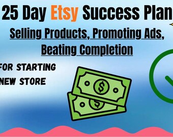 Plan de éxito inicial de Etsy: 25 días para tus primeras ventas