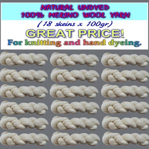 Peut inclure: Image de 18 écheveaux de fil de laine mérinos 100% naturelle non teinte. Le texte de l'image indique "NATURAL UNDYED 100% MERINO WOOL YARN (18 skeins x 100gr) GREAT PRICE! For knitting and hand dyeing."