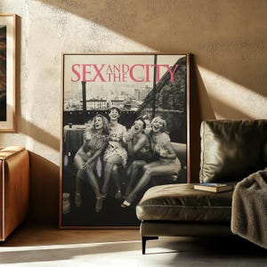 Sex And The City Poster, SATC Print, Carrie Bradshaw, Iconic Wall Art, Retro Print, TV Series Poster, Chic Wall Decor, Cosmopolitan Print