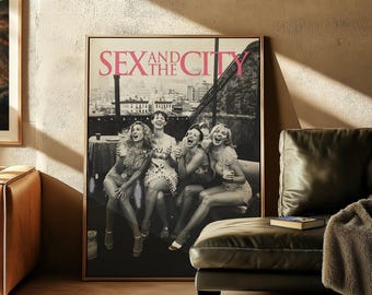 Sex And The City Poster, SATC Print, Carrie Bradshaw, Iconic Wall Art, Retro Print, TV Series Poster, Chic Wall Decor, Cosmopolitan Print