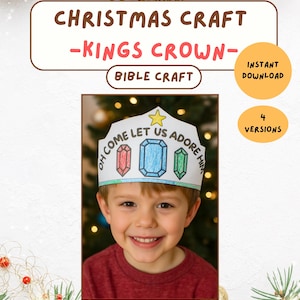 May include: A child wearing a paper crown with the text "OH COME LET US ADORE HIM" and jewel designs. The image is labelled "CHRISTMAS CRAFT - KINGS CROWN - BIBLE CRAFT" and "INSTANT DOWNLOAD".