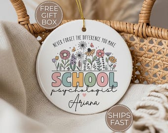 School Psychologist Christmas Ornament School Psychologist Personalized Gifts for Psychologist Ornament Never Forget the Difference You Make