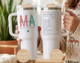 Medical Assistant Tumbler Gifts Personalized Medical Assistant Cup Medical Assistant Appreciation Gift for Medical Assistant 40oz Tumbler