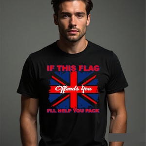 If This Flag Offends You T-Shirt, I&#39;ll Help You Pack Funny British Flag Unique Quote Shirt, Adult Kids Unisex Gift Tee Top