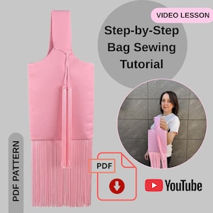Könnte beinhalten: Eine rosa Tasche mit einem einzelnen Henkel und langen Fransen sowie einem Quasten-Detail. Das Bild enthält den Text "VIDEO LESSON", "Step-by-Step Bag Sewing Tutorial", "PDF PATTERN", "PDF" und "YouTube" mit einem Download-Symbol.