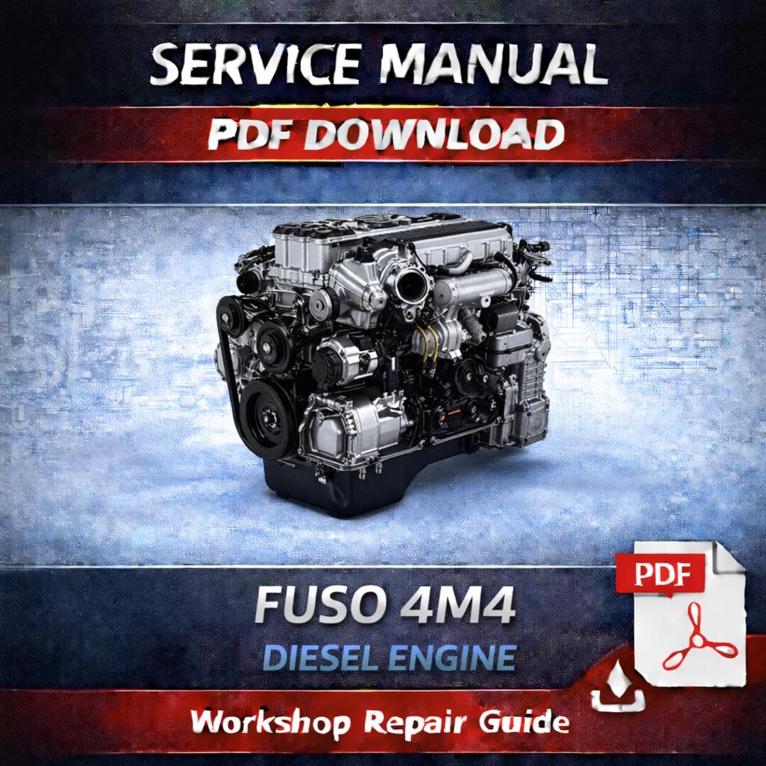Mitsubishi Fuso 4M4 Series Diesel Engine Service & Repair Manual – PDF ...