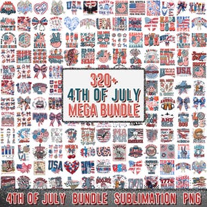 May include: A collection of over 320 patriotic designs for the 4th of July, featuring red, white, and blue graphics. The designs include flags, stars, bows, and text like "USA" and "America". The image also includes the text "4th of July Mega Bundle".