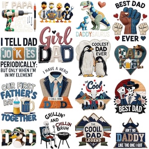 May include: A collection of various patches and graphics with a Father's Day theme. Designs include dinosaurs, penguins, ducks, and text like "Best Dad Ever" and "Coolest Dad Ever." There are also images of tools, beer mugs, and a skeleton.