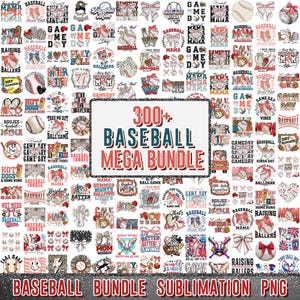 May include: A collection of over 300 baseball-themed designs, including graphics with baseballs, bows, and text like "Gameday" and "Baseball Mama." The designs are in various colors and styles, perfect for sublimation projects. The text "300+ Baseball Mega Bundle" is displayed.