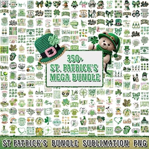 May include: A collection of St. Patrick's Day themed graphics, including shamrocks, hats, and text. The image features a green hat with a pink buckle, a teddy bear holding a shamrock, and the text "350+ ST. PATRICK'S MEGA BUNDLE".