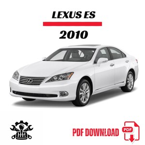 May include: A white 2010 Lexus ES sedan. The car has a sleek design with silver alloy wheels. The image includes the text "LEXUS ES 2010" at the top and "PDF DOWNLOAD" at the bottom.