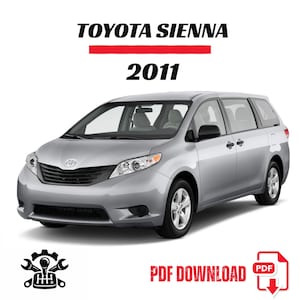 May include: A silver 2011 Toyota Sienna minivan. The image includes the text "TOYOTA SIENNA 2011" at the top and "PDF DOWNLOAD" with a PDF icon at the bottom. The vehicle is shown from a front-quarter view.