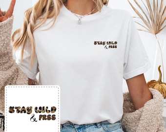 Stay Wild & Free Leopard Print T-Shirt - Boho Hippie Style