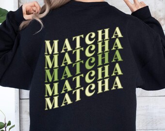Matcha Vibes Crewneck Sweatshirt: Cozy Pullover for Tea Lovers