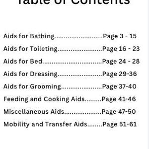 May include: A white page with the title "Table of Contents" at the top. The page lists various categories of aids, including bathing, toileting, bed, dressing, grooming, feeding, cooking, miscellaneous, and mobility aids, with corresponding page numbers.