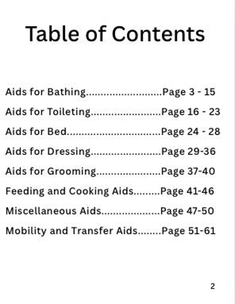 May include: A white page with the title "Table of Contents" at the top. The page lists various categories of aids, including bathing, toileting, bed, dressing, grooming, feeding, cooking, miscellaneous, and mobility aids, with corresponding page numbers.