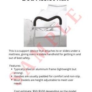 May include: A bed assist rail with a black, curved handle and a silver frame. The rail is designed to attach to a mattress, providing a stable handhold for getting in and out of bed. The text on the image says "Bed Assist Rail".