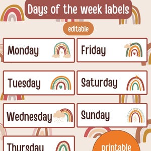 Può includere: Un design Boho Rainbow stampabile con etichette dei giorni della settimana. Ogni etichetta mostra un giorno della settimana con una grafica arcobaleno colorata. Il design include le parole "editable" e "printable".