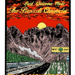 May include: A comic-style poster with a desert landscape, mountains, and a train. The text reads "WANDERLUST" and "The Broccoli Chronicles." The artist's name, "Bill Sassenberger," is also displayed. The color palette includes red, yellow, and black.