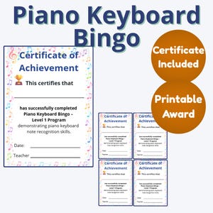 Op de afbeelding: Een certificaat van prestatie voor Piano Keyboard Bingo, niveau 1 programma, dat vaardigheden voor het herkennen van pianotoetsen aantoont. Het certificaat bevat een gouden trofee en muzieknoten. De tekst "Certificaat inbegrepen" en "Afdrukbare prijs" is ook aanwezig.