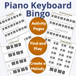 Op de afbeelding: Piano Keyboard Bingo-activiteitpagina's met diagrammen van pianotoetsenborden. De pagina's bevatten activiteiten zoals het vinden van noten, het cre&euml;ren van melodie&euml;n en het oefenen van de volgorde van noten. De afbeelding heeft de tekst "Find and Play", "Activity Pages" en "Create a Melody".