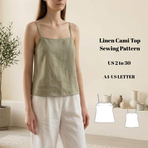 May include: A sage green linen cami top with thin shoulder straps and a straight neckline. The text reads Linen Cami Top Sewing Pattern, US 2 to 30, A4-US LETTER. Two white line drawings of the cami top are displayed below the text.