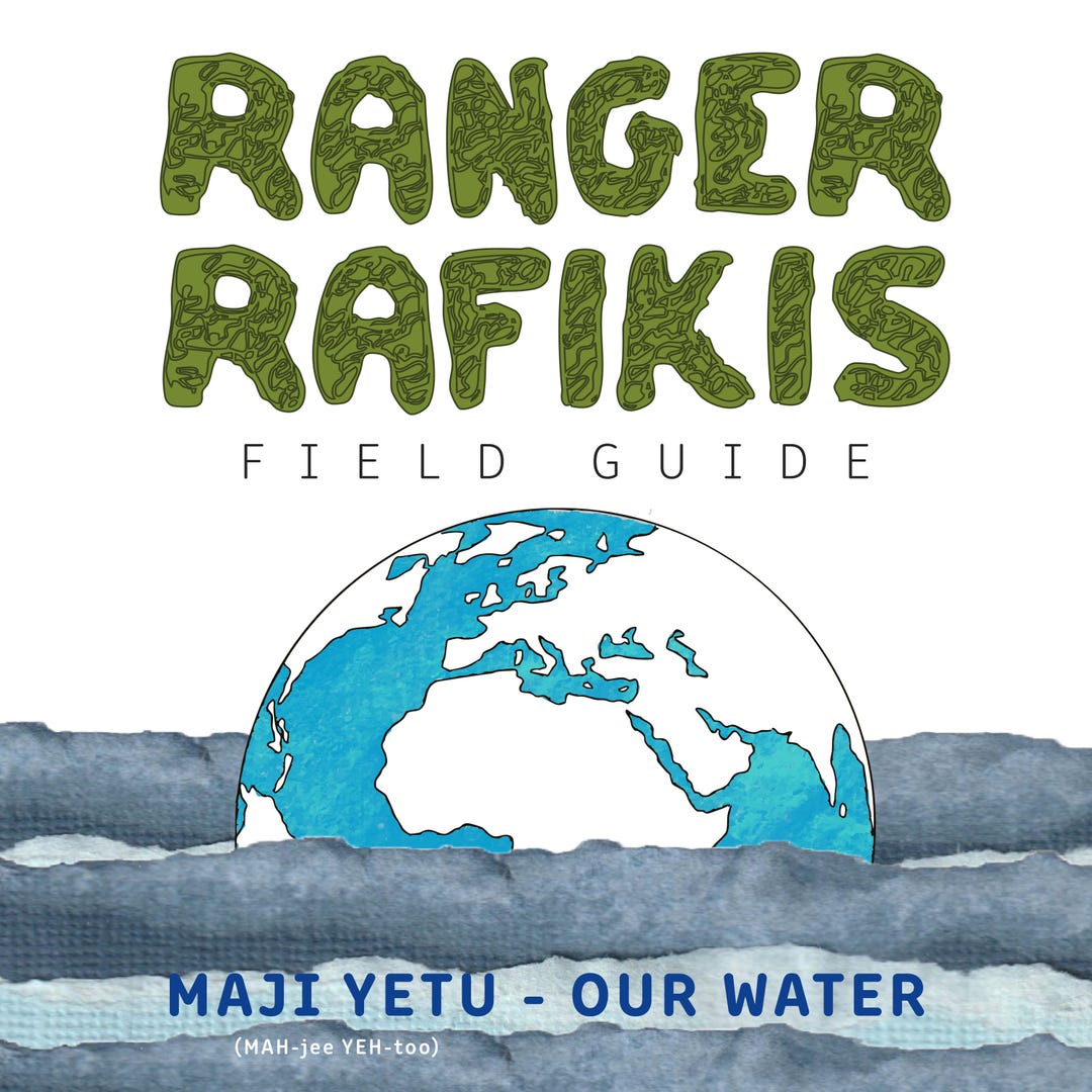 Ranger Rafikis Our Water Field Guide – Kids Water Conservation Workbook ...