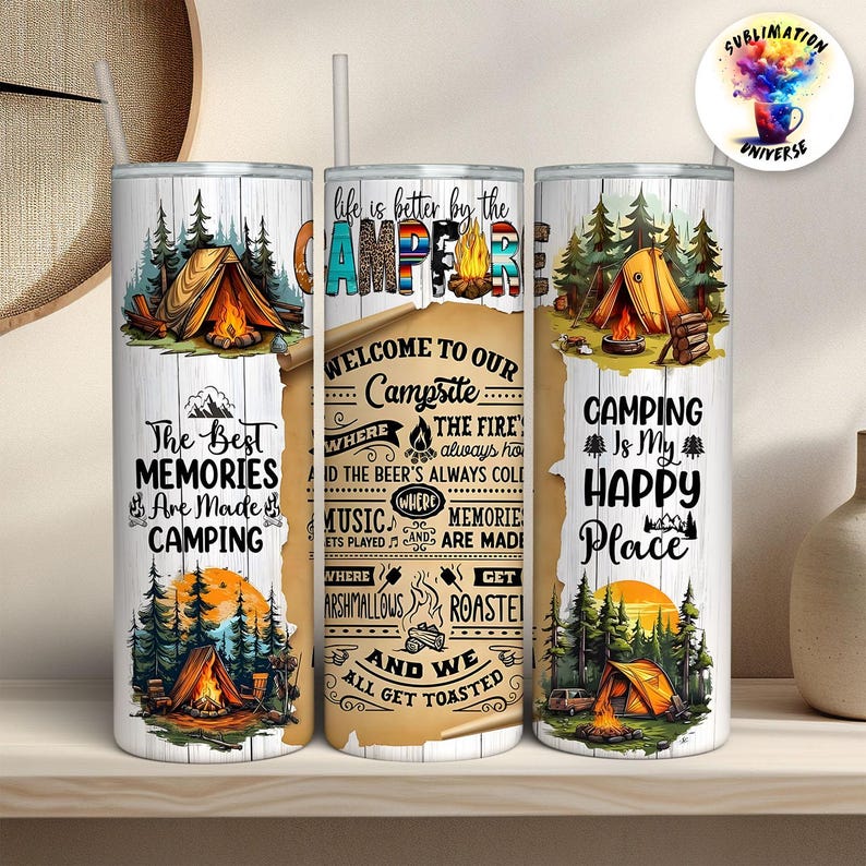 Camping Tumbler Wrap PNG | Life is Better by the Campfire 20oz Skinny ...