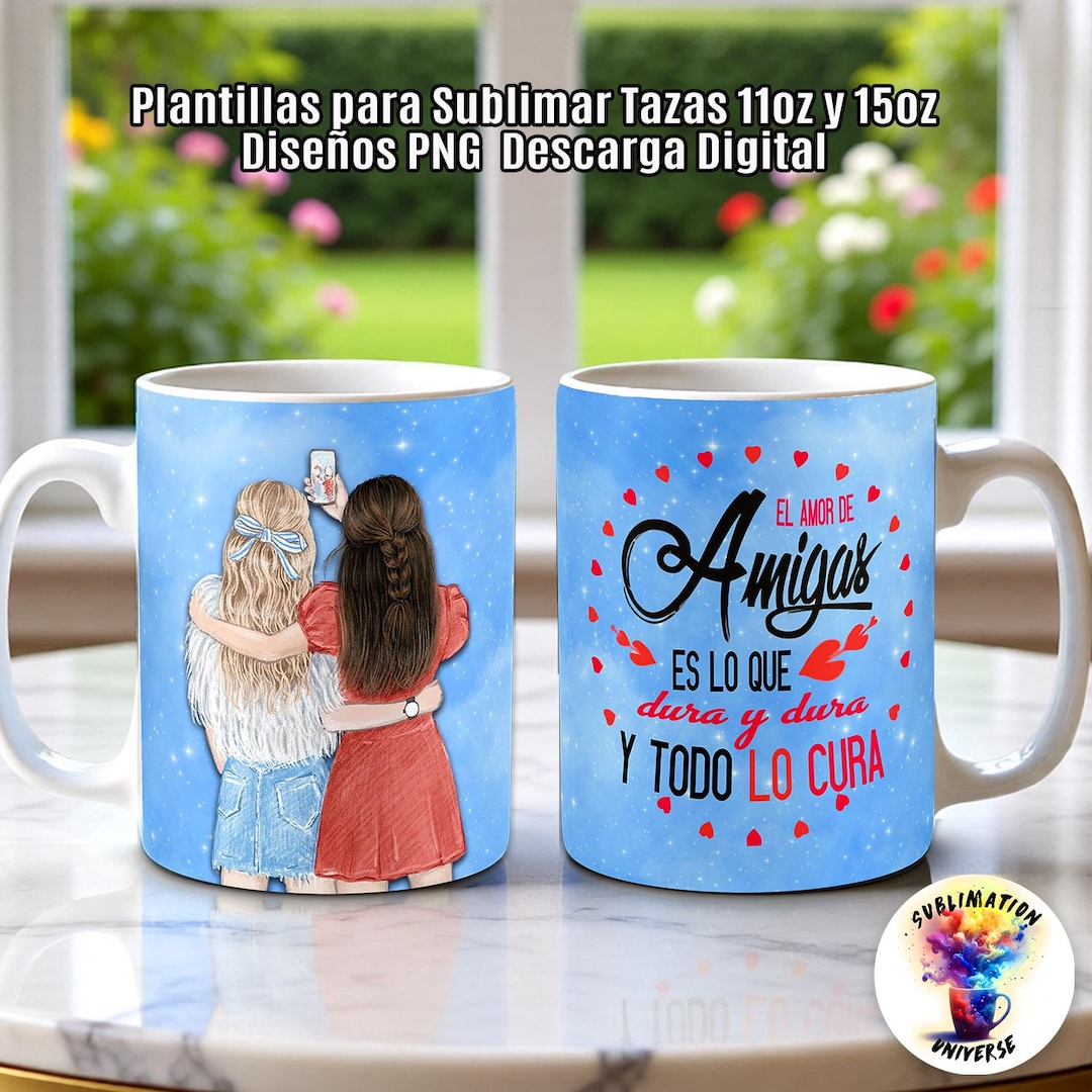 Pack Plantillas Amigas para Tazas 11oz y 15oz / Diseños PNG Frases de ...