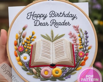 Happy Birthday Dear Reader Hand Embroidery Pattern – Book & Floral Hoop PDF (fits 3–8 in), DMC Colors + Beginner Guide