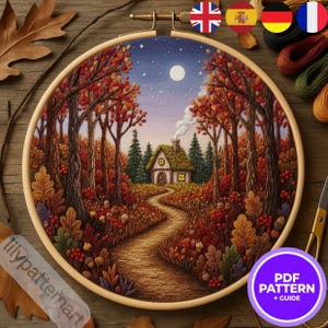 Peut inclure: Un cercle à broder avec un paysage d'automne détaillé. La scène comprend un chemin menant à un chalet, entouré d'arbres aux feuilles rouges et oranges. Le ciel nocturne a une pleine lune et des étoiles. Le texte "PDF PATTERN + GUIDE" est visible.