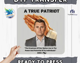 A True Patriot DTF Transfer, Ready to Press