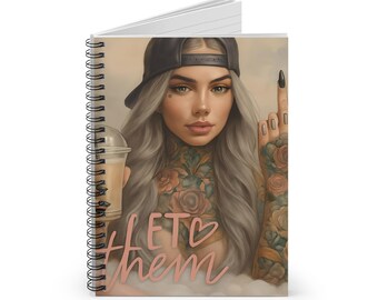 Inspirational Spiral Notebook: "Let Them Be You" - Artist Journal & Planner