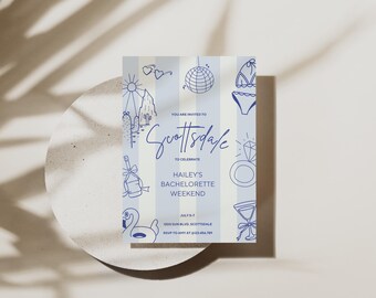 May include: A rectangular invitation with a blue and white striped background. The invitation features blue line drawings of a desert landscape, disco ball, bikini, and other celebratory icons. The text reads "Scottsdale" and "Hailey's Bachelorette Weekend."