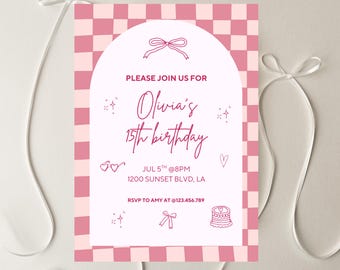 May include: Pink and white checkered birthday invitation with the text "PLEASE JOIN US FOR Olivia's 15th birthday". The invitation includes the date, time, and location, along with a request to RSVP.
