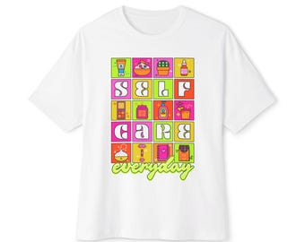 Self Care Everyday Oversized Tee, Relaxed Fit Unisex T-Shirt, Gift for Self-Care Enthusiasts, Wellness Apparel, Comfortable Casual Wear