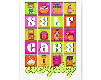 Self Care Everyday Canvas Print | Colorful Motivational Pop Art Wall Decor | Self Love Matte Canvas Art - Wellness Room Decor