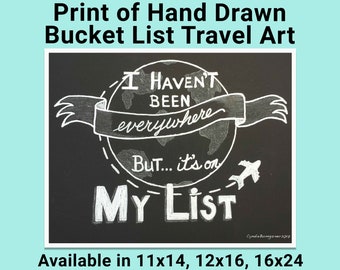 Cardstock Print of Hand Drawn Bucket List Travel Art | Travel Quote Canvas Print | Travel the World | Black and White Art Print Home Decor