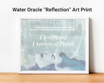 Reflection Card from Water Oracle Daily Soul Therapy Cards Art Quote Prints I Love Myself Daily Affirmation Spiritual Life Changing Mantra